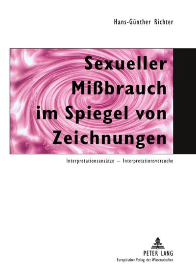 Sexueller Mißbrauch im Spiegel von Zeichnungen