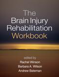 The Brain Injury Rehabilitation Workbook