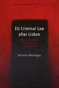 EU Criminal Law after Lisbon