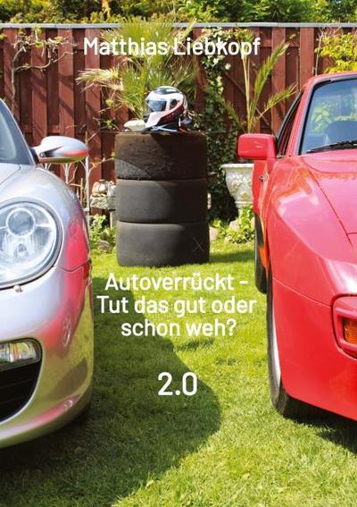 Autoverrückt - Tut das gut oder schon weh?