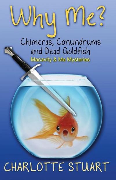 Why Me? Chimeras, Conundrums and Dead Goldfish