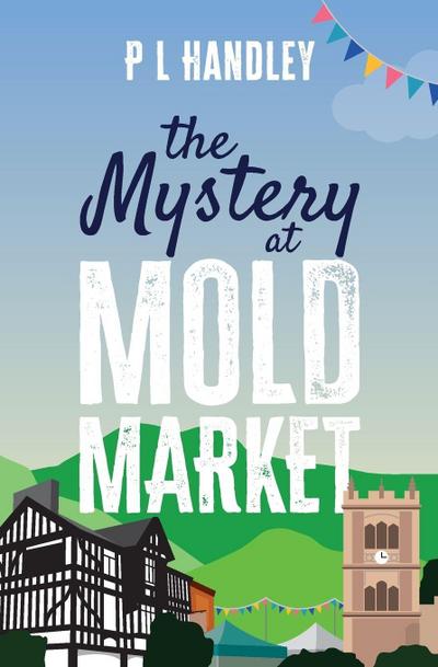 The Mystery At Mold Market
