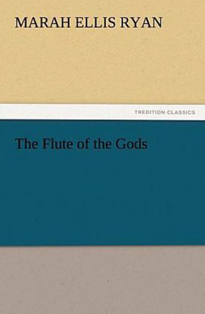 The Flute of the Gods