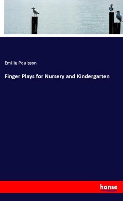 Finger Plays for Nursery and Kindergarten