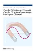 Circular Dichroism and Magnetic Circular Dichroism Spectroscopy for Organic Chemists