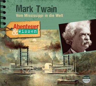Abenteuer & Wissen: Mark Twain