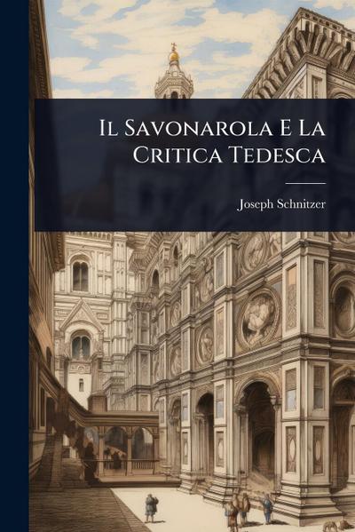 Il Savonarola E La Critica Tedesca