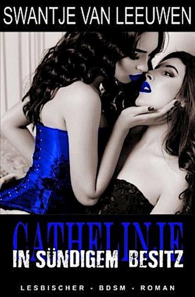 Cathelinje - In sündigem Besitz