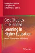 Case Studies on Blended Learning in Higher Education