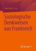 Soziologische Denkweisen aus Frankreich