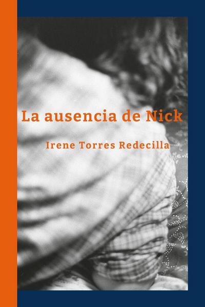 La ausencia de Nick