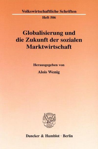 Globalisierung und die Zukunft der sozialen Marktwirtschaft