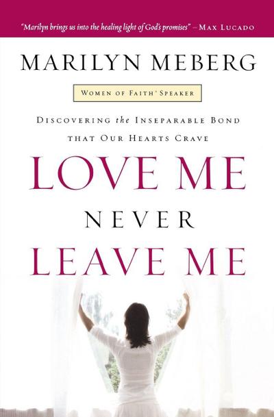 The Love Me Never Leave Me