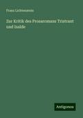 Zur Kritik des Prosaromans Tristrant und Isalde