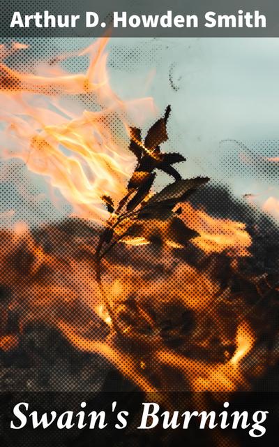 Swain’s Burning