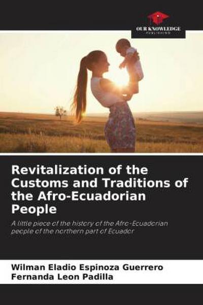 Revitalization of the Customs and Traditions of the Afro-Ecuadorian People