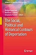 The Social, Political and Historical Contours of Deportation