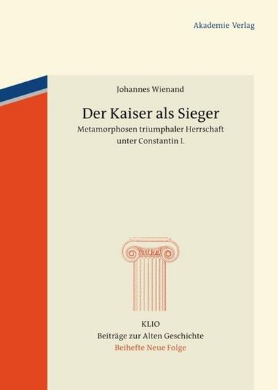 Der Kaiser als Sieger
