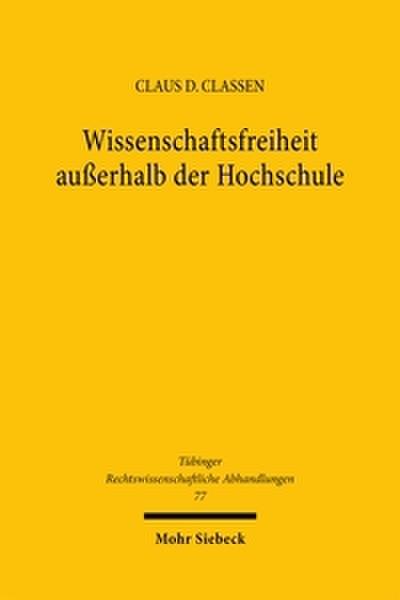 Wissenschaftsfreiheit außerhalb der Hochschule
