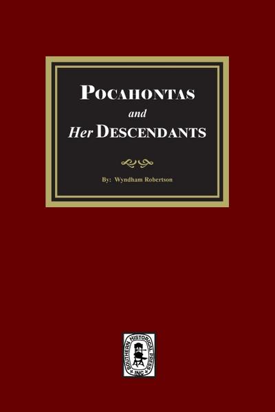 Pocahontas and her Descendants