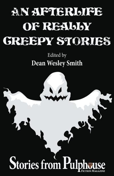 An Afterlife of Really Creepy Stories