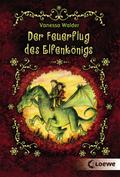Der Feuerflug des Elfenkönigs