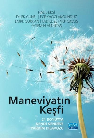 Maneviyatin Kesfi - 21 Boyutta Kendi Kendine Yardim Kilavuzu