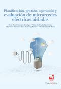 Planificación gestión, operación y evaluación de microrredes eléctricas aisladas