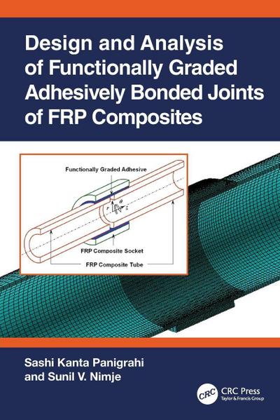 Design and Analysis of Functionally Graded Adhesively Bonded Joints of FRP Composites