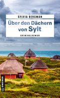 Über den Dächern von Sylt