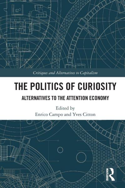 The Politics of Curiosity