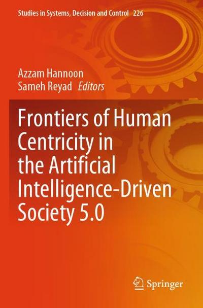 Frontiers of Human Centricity in the Artificial Intelligence-Driven Society 5.0
