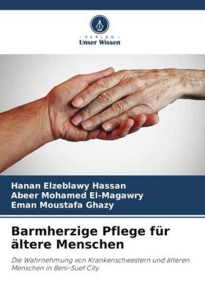 Barmherzige Pflege für ältere Menschen