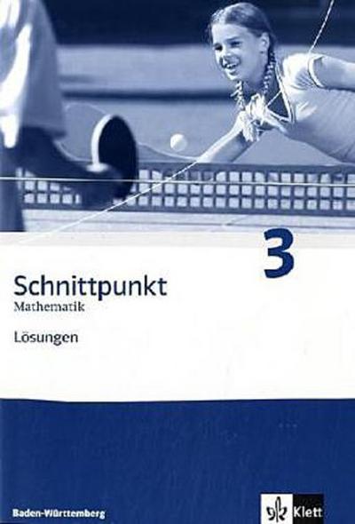 Schnittpunkt Mathematik - Ausgabe für Baden-Württemberg / Lösungen 7. Schuljahr