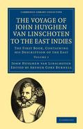 Voyage of John Huyghen Van Linschoten to the East Indies