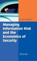 Managing Information Risk and the Economics of Sec