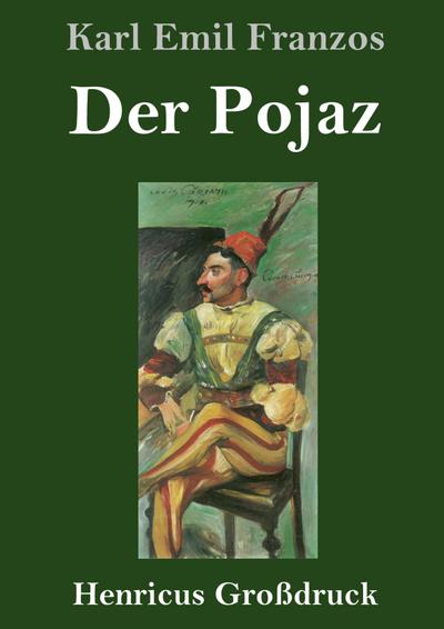 Der Pojaz (Großdruck)