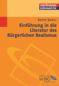 Einführung in die Literatur des Bürgerlichen Realismus (Germanistik kompakt)