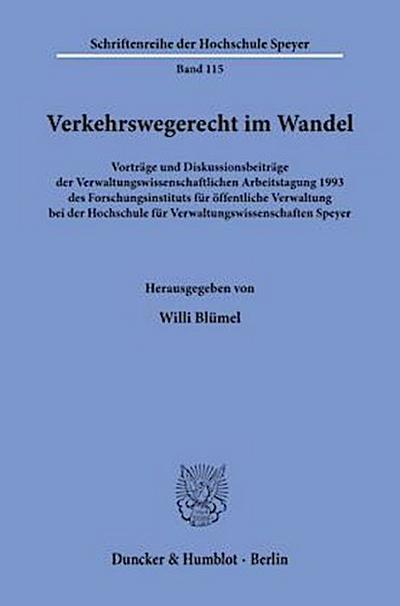 Verkehrswegerecht im Wandel.