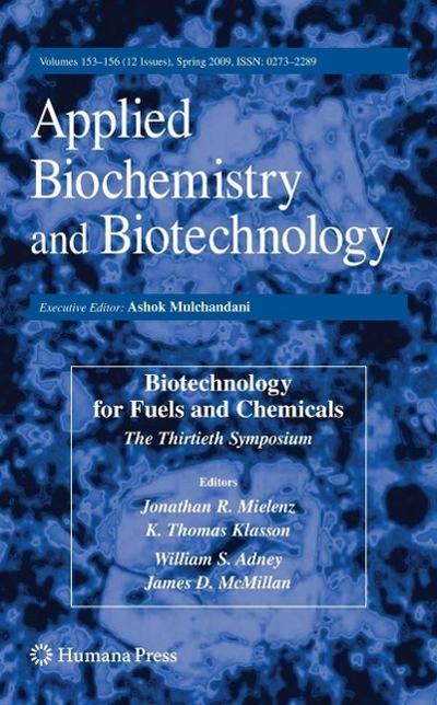 Biotechnology for Fuels and Chemicals