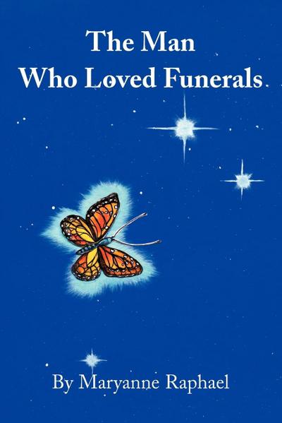 The Man Who Loved Funerals