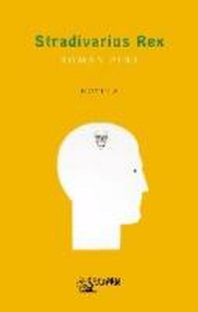 Stradivarius rex