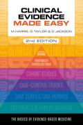 Clinical Evidence Made Easy, second edition