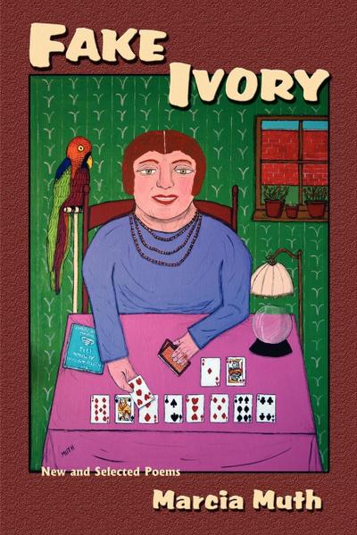 Fake Ivory, New and Selected Poems
