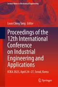 Proceedings of the 12th International Conference on Industrial Engineering and Applications