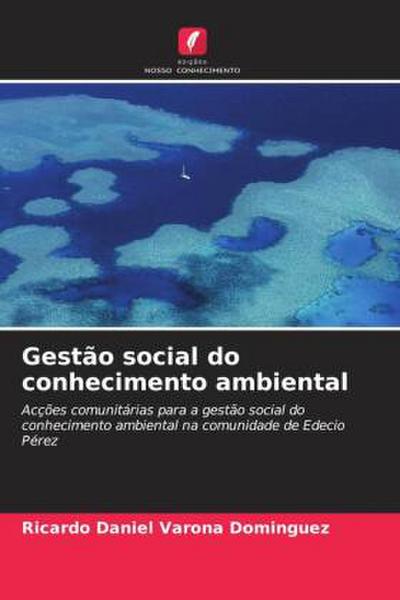 Gestão social do conhecimento ambiental
