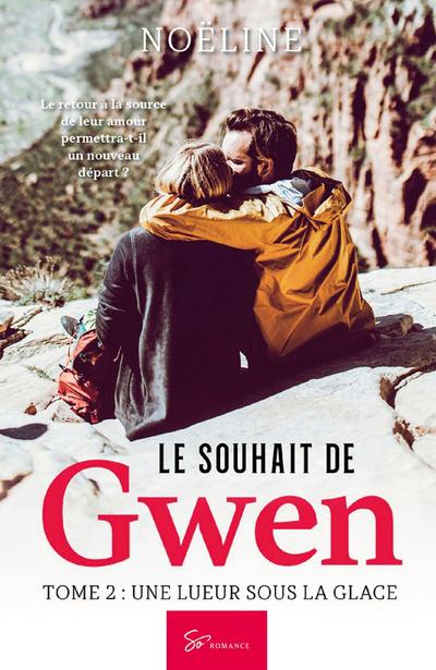 Le souhait de Gwen - Une lueur sous la glace