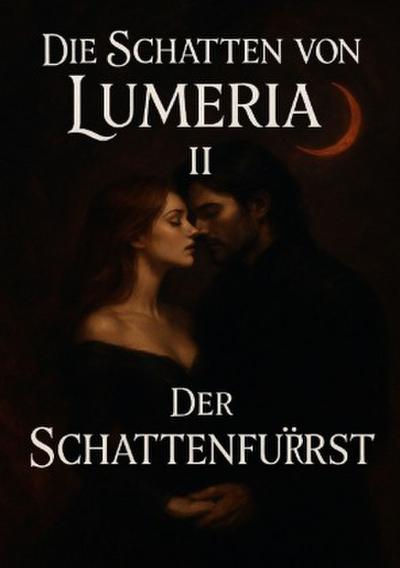 Die Schatten von Lumeria II