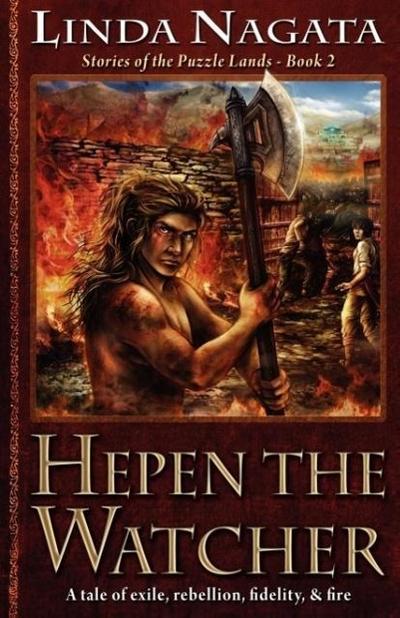 Hepen the Watcher: Stories of the Puzzle Lands--Book 2
