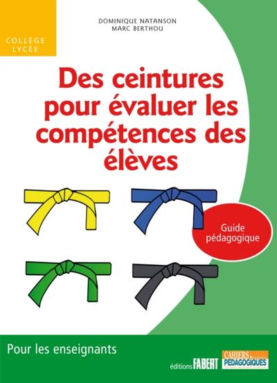 Des ceintures pour évaluer les compétences des élèves
